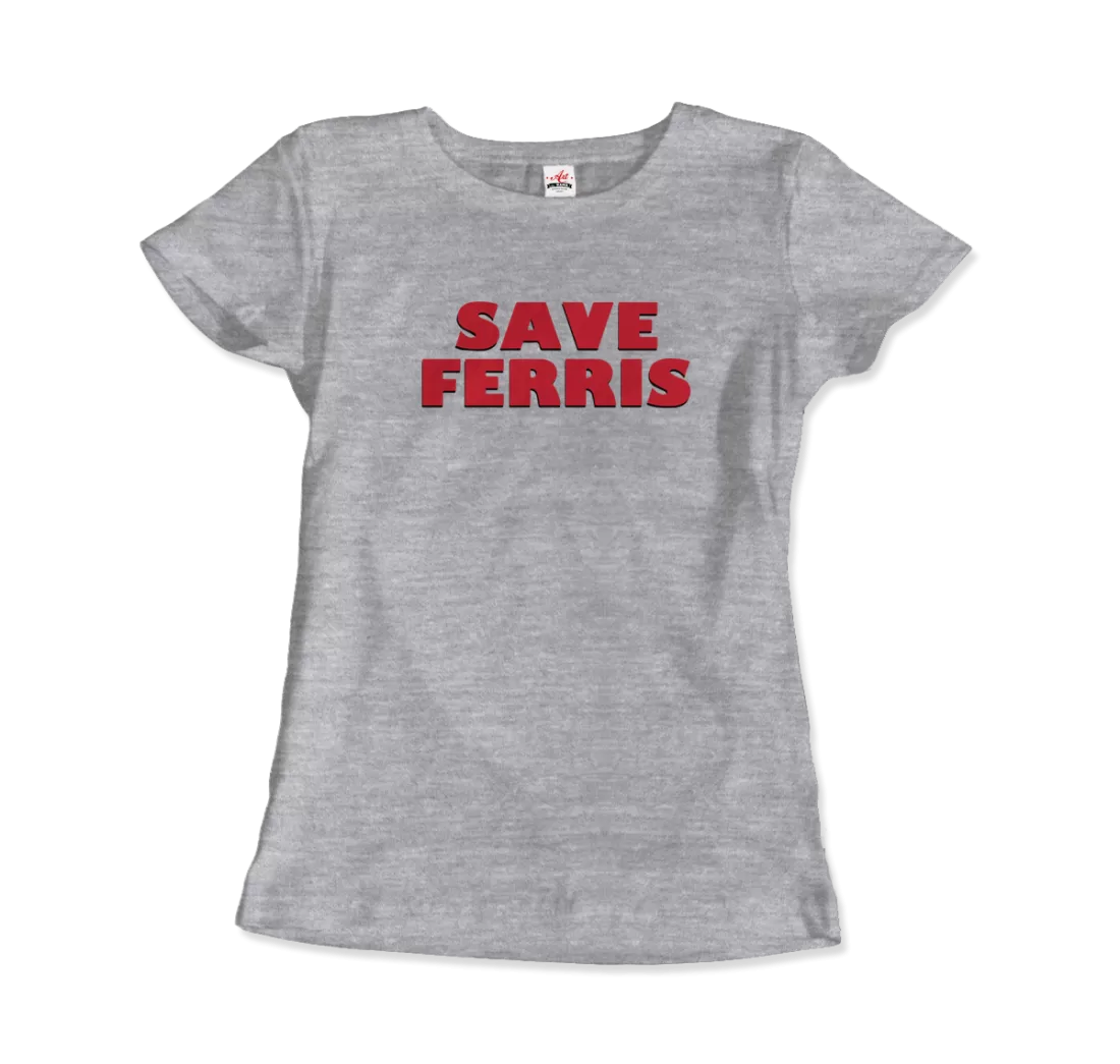 Save Ferris From Ferris Bueller's Day Off T-Shirt