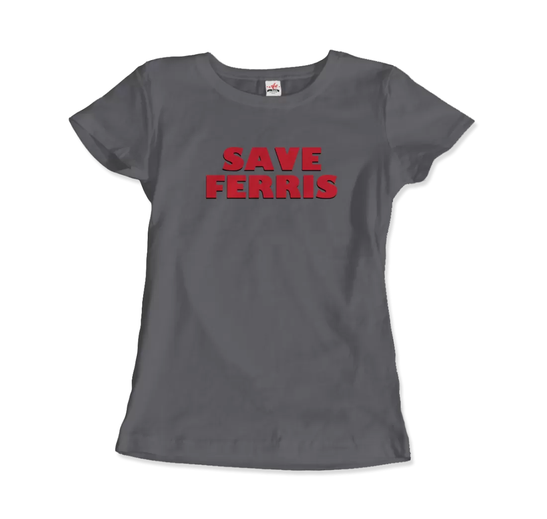 Save Ferris From Ferris Bueller's Day Off T-Shirt