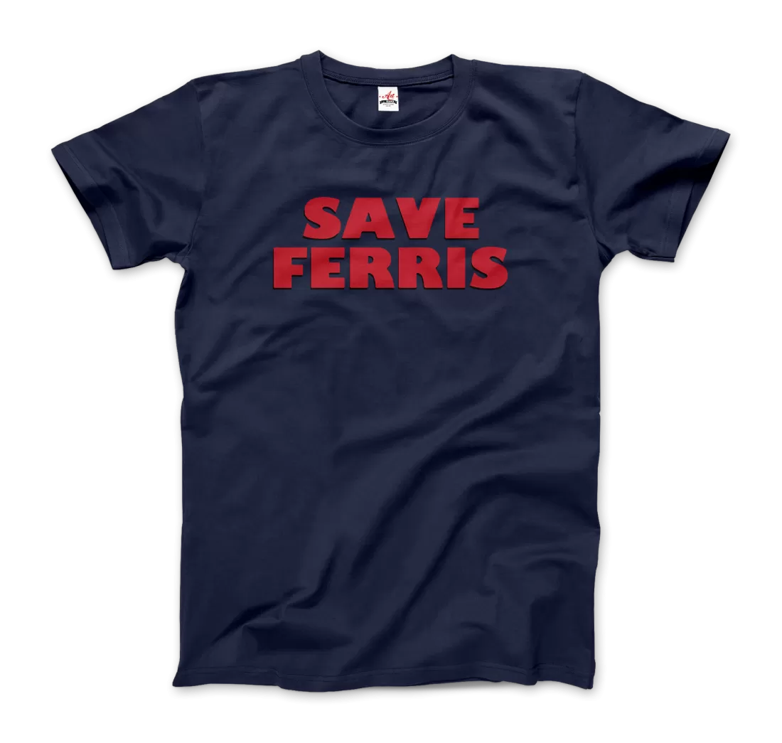 Save Ferris From Ferris Bueller's Day Off T-Shirt